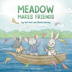 PDF [READ] 💖 Meadow Makes Friends Full Pdf