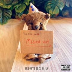 Missed Out feat. Daily