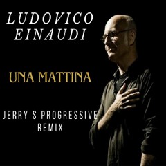 Ludovico Einaudi - Una Mattina (Jerry S Progressive Remix)