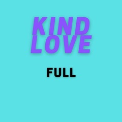 Kind Love (Demo)