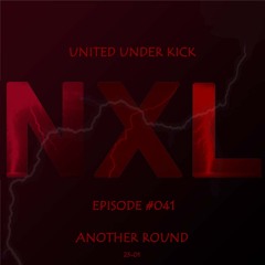 NXL - United Under Kick - Another Round 2301