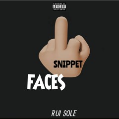Rui Sole - Faces (Freestyle)