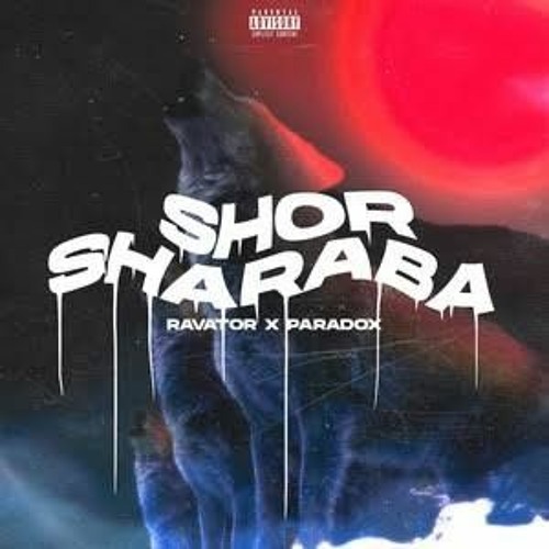 Shor Sharaba Ravator Paradox Official Music