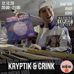 Kryptik x Crink - Radio Buena Vida 12.12.20