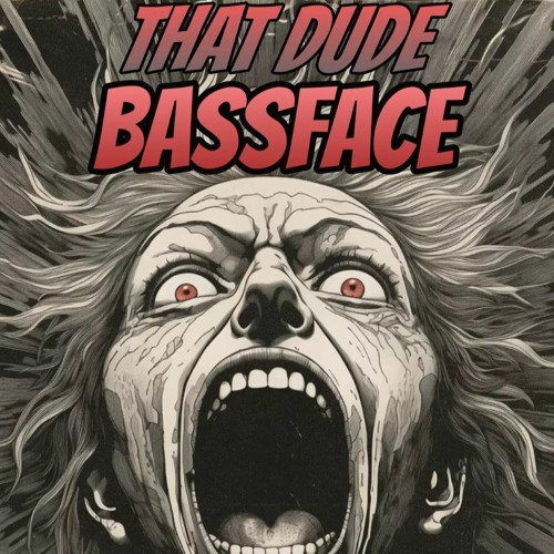 Bassface