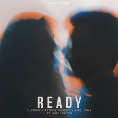 Ready (feat. Morell Brown)