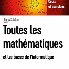 TÉLÉCHARGER Toutes les mathématiques et les bases de l'informatique au format PDF OkJdU
