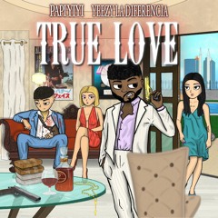 true love 🌷💔 - ft YEEZY LA DIFERENCIA