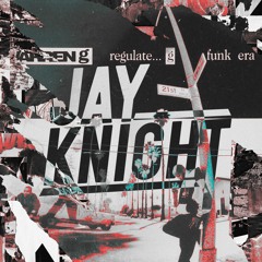 REGULATE (Jay Knight Bootleg) *Edited For Copyright*