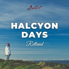 Retland - Halcyon Days
