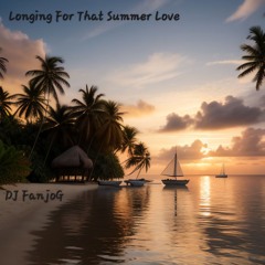 Longing For That Summer Love