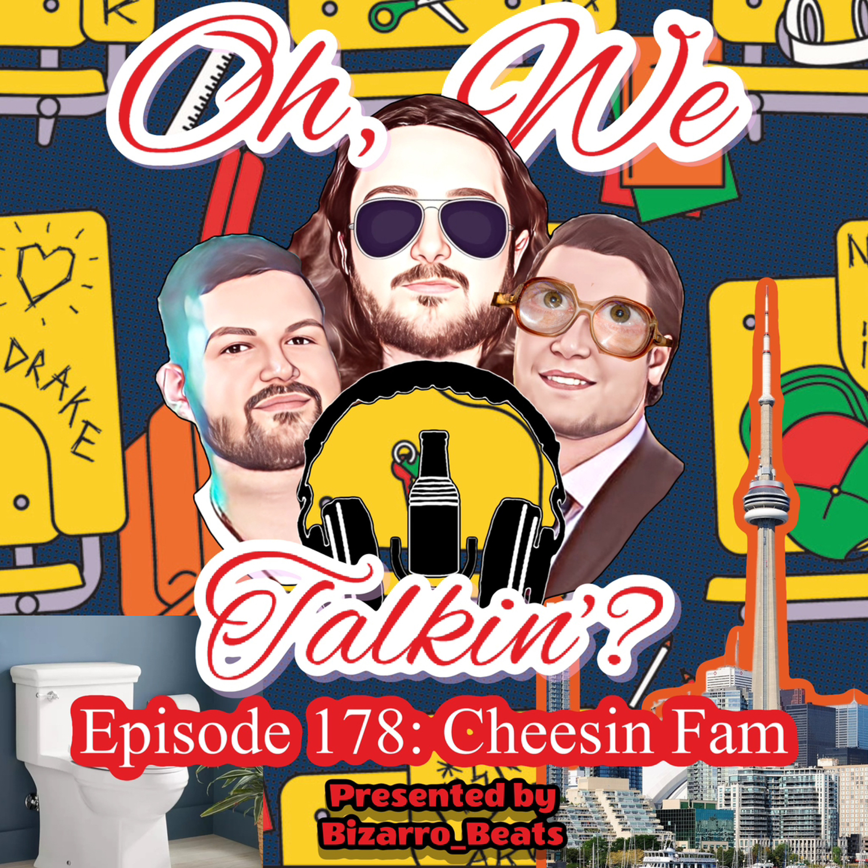 Ep. 178: Cheesin Fam episode artwork