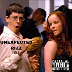 Unexpected Rizz VOL. I