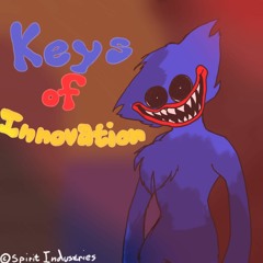 Keys Of Innovation - Poppy Playtime Song (Preview)