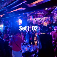 SET 02 - Not in Tulum pt.2