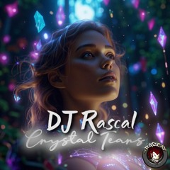 DJ Rascal - Crystal Tears