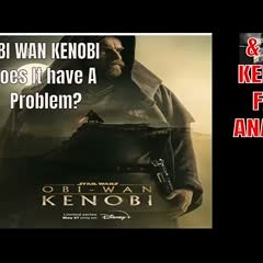 Obi-Wan Kenobi - Is It A Hit ? Or Does It Have Problems? Did Kenobi Fail Anakin?