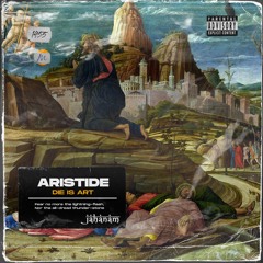 Aristide - Die Is Art [JAH016]