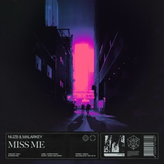 NUZB & Malarkey - Miss Me