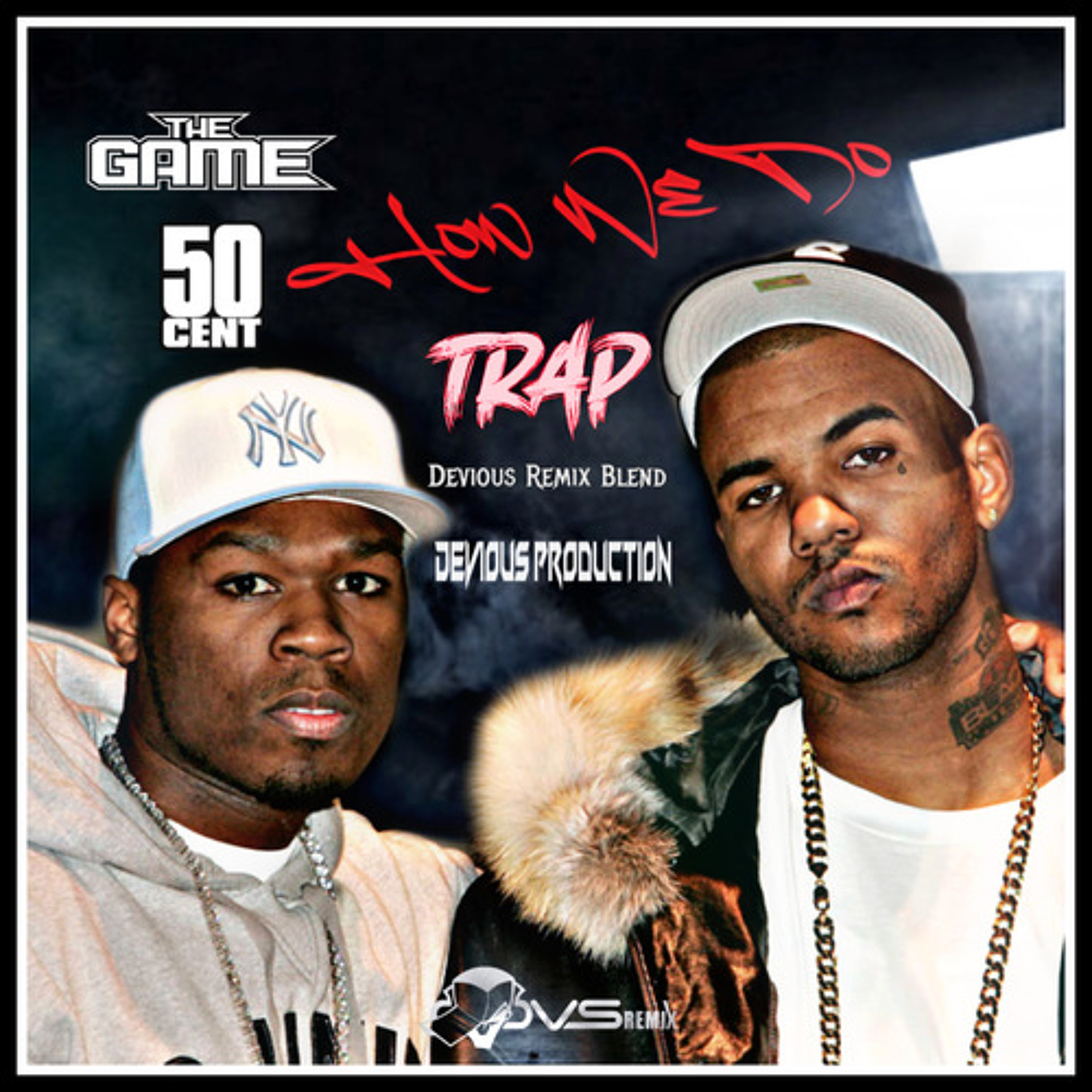 The Game Ft. 50 Cent - How We Do (Devious Remix Blend) episode artwork