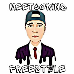 Meet&Grind freestyle