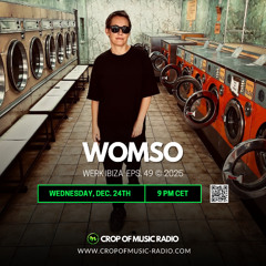 womso @ crop of music radio "WERK Ibiza Episode 49 - Christmas Special" 24th December 2025