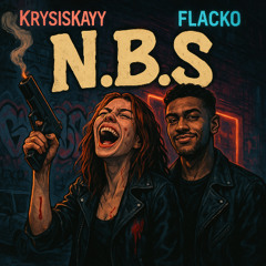 NBS (feat. FLACKO)
