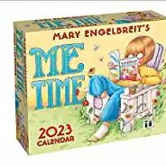 (Download❤️eBook)✔️ Mary Engelbreit's 2023 Day-to-Day Calendar: ME Time Full Ebook