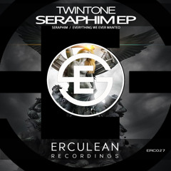 ERC027 : Twintone - Everything We Ever Wanted (Original Mix)