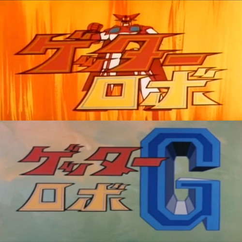 Getter Robo Anime/OVA Openings