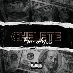 Chelete(Produced By Unkle Kash)