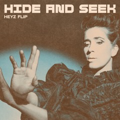 Imogen Heap - Hide And Seek (HEYZ Flip)