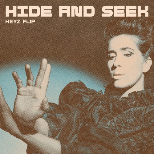 Imogen Heap - Hide And Seek (HEYZ Flip)