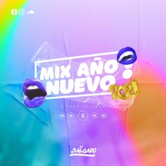 MIX AÑO NUEVO 2021 - DJ SALGADO