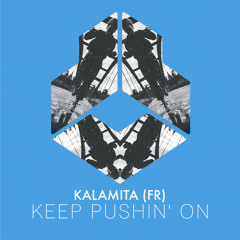 Keep Pushin' On