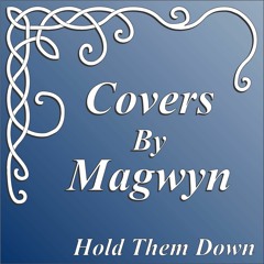Hold Them Down - Snippet Cover By Magwyn