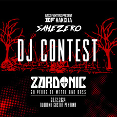 Bass Fighters pres. Zardonic - DJ Contest - [SAMEZERO]