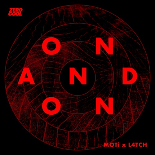MOTi x L4TCH - On And On (Radio Edit)