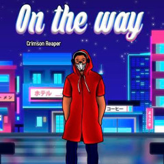 On The Way