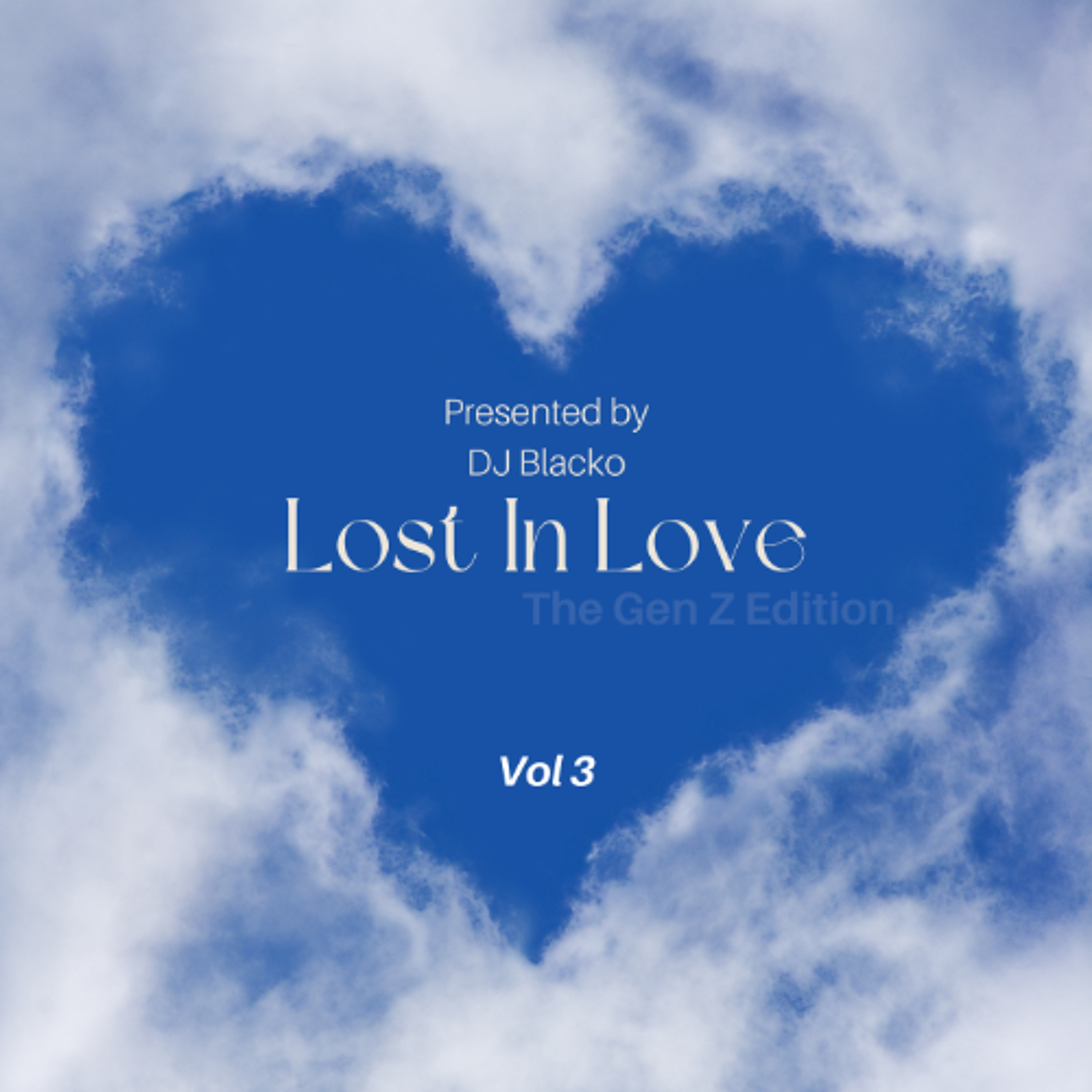 [MIXTAPE] @1DJBLACKO - Lost In Love episode artwork