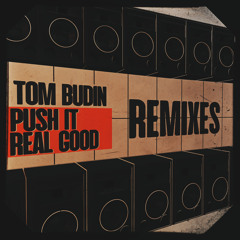 Push It Real Good (LOUD ABOUT US! Remix)