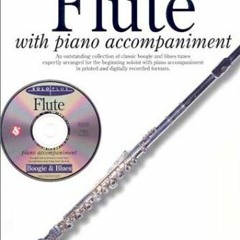 [VIEW] [EBOOK EPUB KINDLE PDF] Solo Plus: Boogie & Blues: Flute by  David Pearl 💕