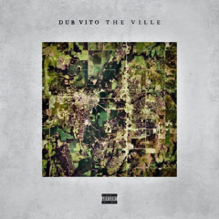 The Ville (Feat. RoyTajh, BrysoBigSteppa, & Savage White)