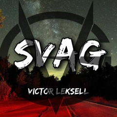 Victor Leksell - Svag ( V G Remix)