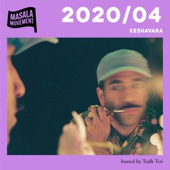 Podcast 2020/04 | Keshavara | hosted by Todh Teri