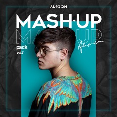 Alex DM Presents MashPack VOL.1
