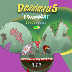 Deadmau5, Kaskade - I Remember (Statecoral Remix)