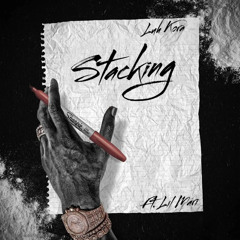 Stacking (ft. Lil Mari)