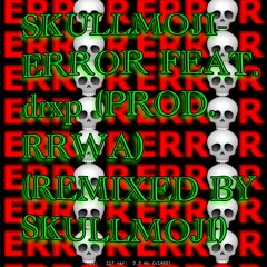 Error feat. drxp (Prod RRWA)