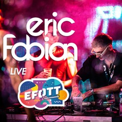 Eric Fabian LIVE at EFOTT Festival (Will Sparks, Hardwell, Timmy Trumpet) [Bigroom Techno]